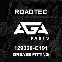 129328-C191 Roadtec GREASE FITTING | AGA Parts