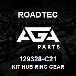 129328-C21 Roadtec KIT HUB RING GEAR | AGA Parts