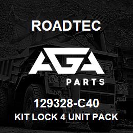 129328-C40 Roadtec KIT LOCK 4 UNIT PACK | AGA Parts