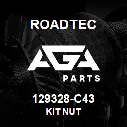 129328-C43 Roadtec KIT NUT | AGA Parts