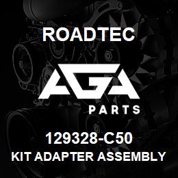 129328-C50 Roadtec KIT ADAPTER ASSEMBLY | AGA Parts