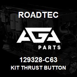 129328-C63 Roadtec KIT THRUST BUTTON | AGA Parts