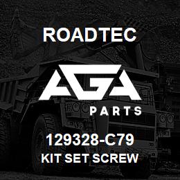 129328-C79 Roadtec KIT SET SCREW | AGA Parts