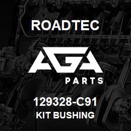 129328-C91 Roadtec KIT BUSHING | AGA Parts