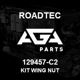 129457-C2 Roadtec KIT WING NUT | AGA Parts