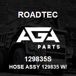 129835S Roadtec HOSE ASSY 129835 W/ SLEEVE | AGA Parts