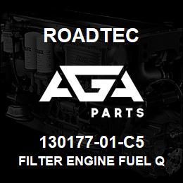 130177-01-C5 Roadtec FILTER ENGINE FUEL QSK | AGA Parts