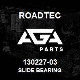 130227-03 Roadtec SLIDE BEARING | AGA Parts