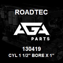 130419 Roadtec CYL 1 1/2" BORE X 1" STROKE | AGA Parts