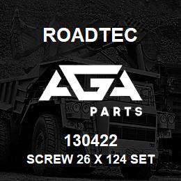 130422 Roadtec SCREW 26 X 124 SET | AGA Parts