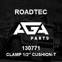 130771 Roadtec CLAMP 1/2" CUSHION-TUBE(3/8"BOLT) | AGA Parts