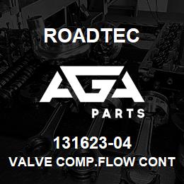 131623-04 Roadtec VALVE COMP.FLOW CONTROL 2 GPM | AGA Parts