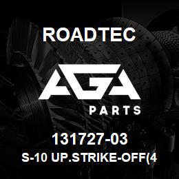 131727-03 Roadtec S-10 UP.STRIKE-OFF(4FT)INNER SL.BAR | AGA Parts