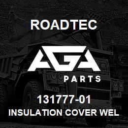 131777-01 Roadtec INSULATION COVER WELDMENT | AGA Parts