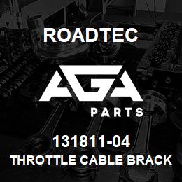 131811-04 Roadtec THROTTLE CABLE BRACKET | AGA Parts