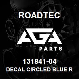 131841-04 Roadtec DECAL CIRCLED BLUE R (3/4" HIGH) | AGA Parts