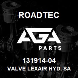 131914-04 Roadtec VALVE LEXAIR HYD. SAE PORTS | AGA Parts