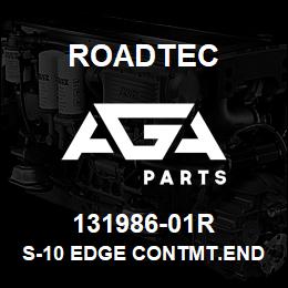 131986-01R Roadtec S-10 EDGE CONTMT.ENDGATE GUIDE WEL | AGA Parts