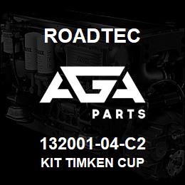 132001-04-C2 Roadtec KIT TIMKEN CUP | AGA Parts