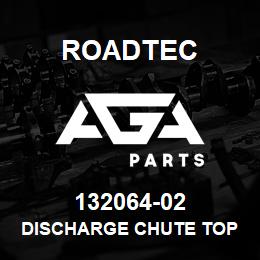 132064-02 Roadtec DISCHARGE CHUTE TOP LINER RX-60B | AGA Parts