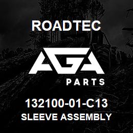 132100-01-C13 Roadtec SLEEVE ASSEMBLY | AGA Parts