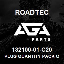 132100-01-C20 Roadtec PLUG QUANTITY PACK OF 10 | AGA Parts