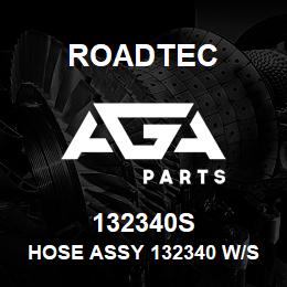 132340S Roadtec HOSE ASSY 132340 W/SLEEVE | AGA Parts