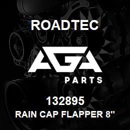 132895 Roadtec RAIN CAP FLAPPER 8" | AGA Parts