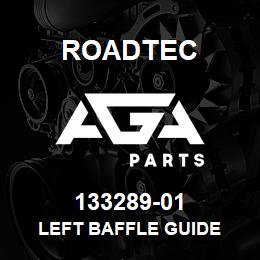 133289-01 Roadtec LEFT BAFFLE GUIDE | AGA Parts