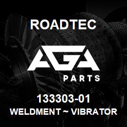 133303-01 Roadtec WELDMENT ~ VIBRATOR BASE | AGA Parts