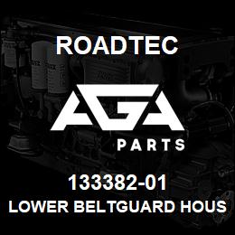 133382-01 Roadtec LOWER BELTGUARD HOUSING WELDMENT | AGA Parts