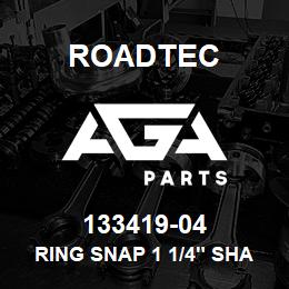 133419-04 Roadtec RING SNAP 1 1/4" SHAFT SERIES 5100 | AGA Parts