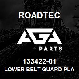 133422-01 Roadtec LOWER BELT GUARD PLATE | AGA Parts