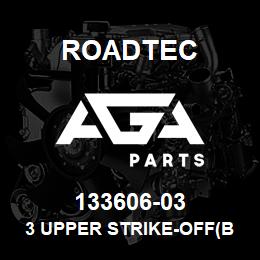 133606-03 Roadtec 3 UPPER STRIKE-OFF(BRASS)INNER BAR | AGA Parts