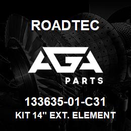 133635-01-C31 Roadtec KIT 14" EXT. ELEMENT | AGA Parts