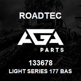 133678 Roadtec LIGHT SERIES 177 BASE | AGA Parts