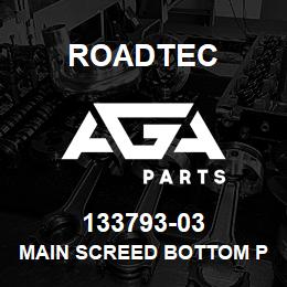 133793-03 Roadtec MAIN SCREED BOTTOM PLATE WELDMENT | AGA Parts