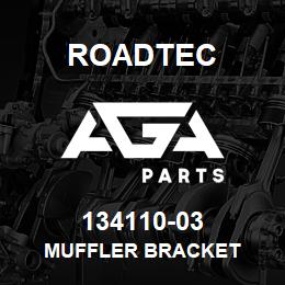 134110-03 Roadtec MUFFLER BRACKET | AGA Parts