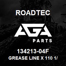 134213-04F Roadtec GREASE LINE X 110 1/2 W/4" SWS | AGA Parts