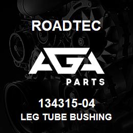 134315-04 Roadtec LEG TUBE BUSHING | AGA Parts