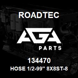 134470 Roadtec HOSE 1/2-99" 8X8ST-8X8ST | AGA Parts