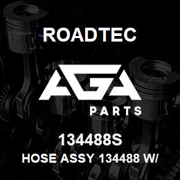 134488S Roadtec HOSE ASSY 134488 W/ SLEEVE | AGA Parts