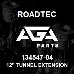 134547-04 Roadtec 12" TUNNEL EXTENSION KIT | AGA Parts