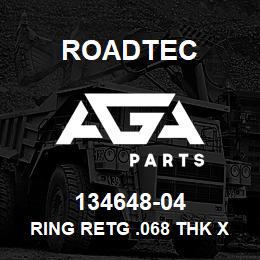 134648-04 Roadtec RING RETG .068 THK X 1.886"DIA. | AGA Parts