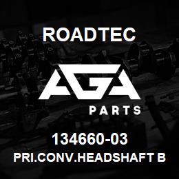 134660-03 Roadtec PRI.CONV.HEADSHAFT BEARING SUB-ASSY | AGA Parts