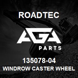 135078-04 Roadtec WINDROW CASTER WHEEL 10 X 22 | AGA Parts