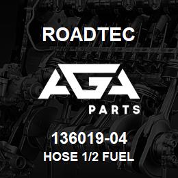 136019-04 Roadtec HOSE 1/2 FUEL | AGA Parts