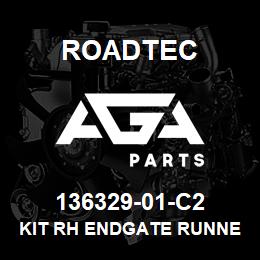 136329-01-C2 Roadtec KIT RH ENDGATE RUNNER - 1/4" | AGA Parts