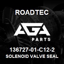 136727-01-C12-2 Roadtec SOLENOID VALVE SEAL KIT | AGA Parts