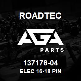 137176-04 Roadtec ELEC 16-18 PIN | AGA Parts